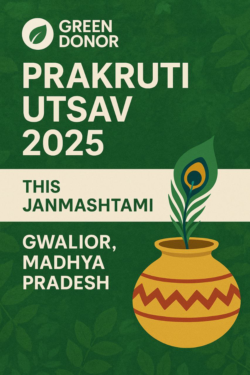 Green Donor Prakruti Utsav, details will be available soon.